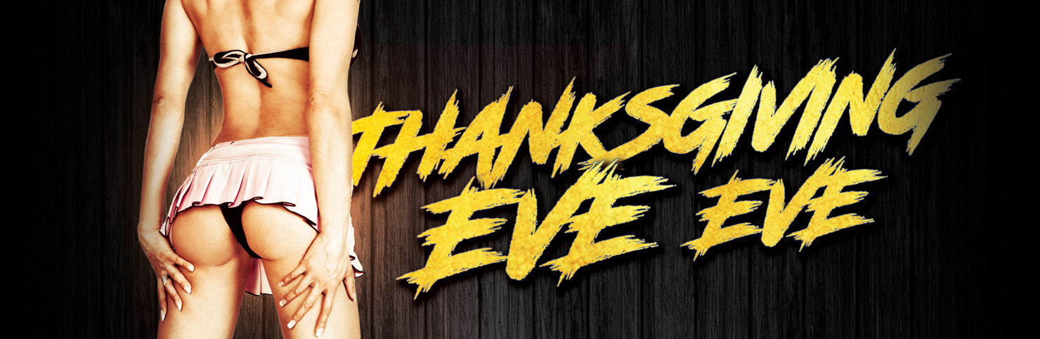 Thanksgiving Eve…Eve at Cheerleaders New Jersey